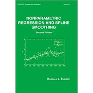 Nonparametric Regression and Spline Smoothing, Second Edition by Eubank; Randall L., 9780824793371