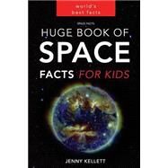 Space Facts by Kellett, Jenny, 9781523703371