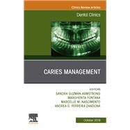 Caries Management, an Issue of Dental Clinics of North America by Guzman-armstrong, Sandra; Fontana, Margherita; Nascimento, Marcelle; Zandona, Andrea, 9780323673372