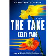 The Take by Yang, Kelly, 9780593953372