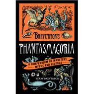 Breverton's Phantasmagoria by Terry Breverton, 9780857383372