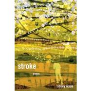 Stroke Pa (Wade) by Wade,Sidney, 9780892553372