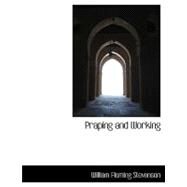 Praping and Working by Stevenson, William Fleming, 9781115363372