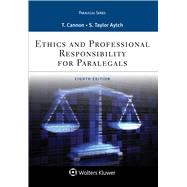 Ethics and Professional Responsibility for Paralegals (Aspen Paralegal) 8th Edition by Cannon, Therese, 9781454873372