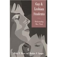 Gay and Lesbian Students by Besner, Hilda F.; Spungin, Charlotte I., 9781560323372