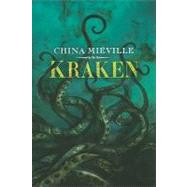 Kraken by Mieville, China, 9781596063372