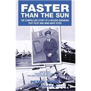 Faster Than the Sun by Twiss, Peter, 9781904943372
