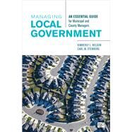 Managing Local Government by Nelson, Kimberly; Stenberg, Carl W., 9781506323374