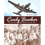 Candy Bomber by Tunnell, Michael O., 9781580893374