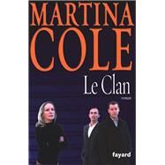 Le Clan by Martina Cole, 9782213633374
