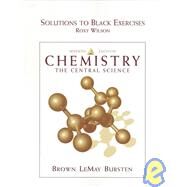 Chemistry: The Central Science : Solutions to Black Exercises by Wilson, Roxy, 9780135783375