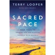 Sacred Pace by Looper, Terry; Bearss, Kris (CON), 9780785223375