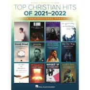 Top Christian Hits of 2021-2022: 18 Inspirational Songs Arranged for Piano/Vocal/Guitar by Hal Leonard Publishing Corporation, 9781705163375