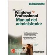 Windows XP Professional Manual del Administrador by Stanek, William R., 9788448133375