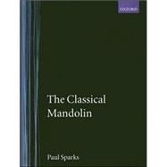The Classical Mandolin by Sparks, Paul, 9780195173376