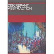 Discrepant Abstraction by Mercer, Kobena, 9780262633376