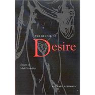 The Gender Of Desire: Essays On Male Sexuality by Kimmel, Michael S., 9780791463376