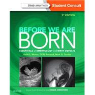 Before We Are Born by Moore, Keith L., Ph.D.; Persaud, T. V. N., Ph.D.; Torchia, Mark G., Ph.D., 9780323313377