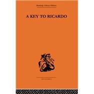 A Key to Ricardo by St. Claire,Oswald, 9780415313377