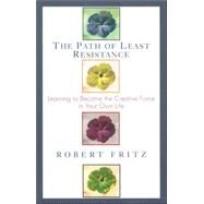 Path of Least Resistance by Fritz, Robert, 9780449903377