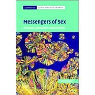 Messengers of Sex: Hormones, Biomedicine and Feminism by Celia Roberts, 9780521863377