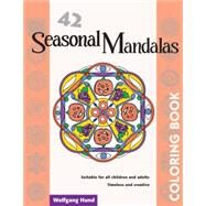 42 Seasonal Mandalas Coloring Book by Hund, Wolfgang, 9780897933377