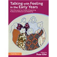 Talking with Feeling in the Early Years by Peter Elfer, 9781032393377