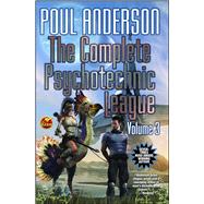 The Complete Psychotechnic League by Anderson, Poul, 9781481483377