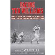 FACING TED WILLIAMS CL by HELLER,DAVE, 9781613213377