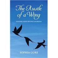 The Rustle of a Wing by Gore, Sophia, 9781782203377