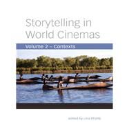 Storytelling in World Cinemas by Khatib, Lina, 9780231163378
