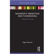 Non-Profit Marketing and Fundraising: A Research Overview by Bennett; Roger, 9781138483378