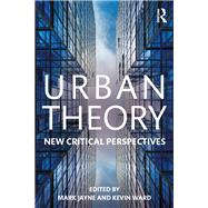 Urban Theory: New Critical Perspectives by Jayne; Mark, 9781138793378