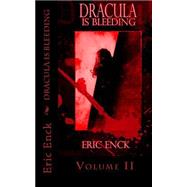 Dracula Is Bleeding by Enck, Eric, 9781500273378