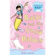 Katie and the Snow Babies Mermaid S.O.S. #8 by Shields, Gillian; Turner, Helen, 9781599903378