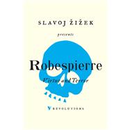 Virtue and Terror by Robespierre, Maximilien; Zizek, Slavoj; Ducange, Jean; Howe, John, 9781786633378