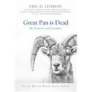 Great Pan Is Dead by Lehman, Eric D., 9781947003378