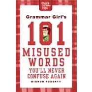 Grammar Girl's 101 Misused Words You'll Never Confuse Again by Fogarty, Mignon, 9780312573379