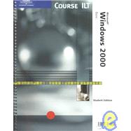 Windows 2000: Basic : Student Edition by COURSE TECHNOLOGY ILT, 9780619023379