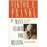 Man's Search for Meaning : An Introduction to Logotherapy by Viktor E. Frankl, 9780671023379