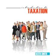 Introduction to Taxation by SMITH, KEITH, 9780757563379