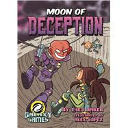 Moon of Deception by Baker, Theo; Lopez, Alex, 9781683423379