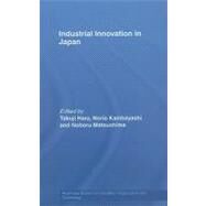 Industrial Innovation in Japan by Hara; Takuji, 9780415423380
