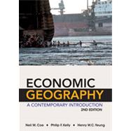 Economic Geography by Coe, Neil M.; Kelly, Philip F.; Yeung, Henry W. C., 9780470943380
