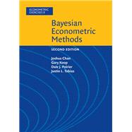 Bayesian Econometric Methods by Chan, Joshua; Koop, Gary; Poirier, Dale J.; Tobias, Justin L., 9781108423380