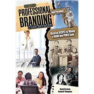 Professional and Personal Branding from Scratch by Strutton, Harold David; Thompson, Kenneth, 9781524913380