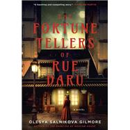 The Fortune Tellers of Rue Daru by Olesya Salnikova Gilmore, 9798217163380