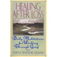 Healing After Loss by Hickman, Martha Whitmore, 9780380773381