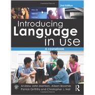 Introducing Language in Use: A Course Book by Merrison; Andrew John, 9780415583381