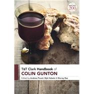 T&t Clark Handbook of Colin Gunton by Habets, Myk; Picard, Andrew, 9780567673381